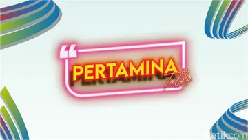 Seputar Pertamina Talks Episode 2, Jadwal, Tema, dan Pengisi Acara
