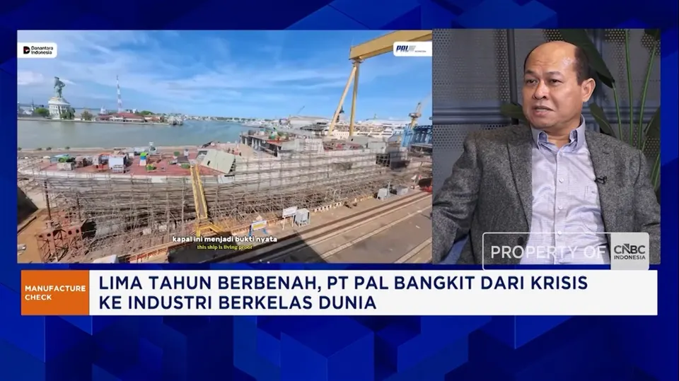 Langkah PT PAL Indonesia Menuju Kemandirian Industri Galangan Kapal Nasional